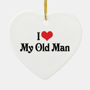 Ich liebe meinen alten Mann Keramikornament