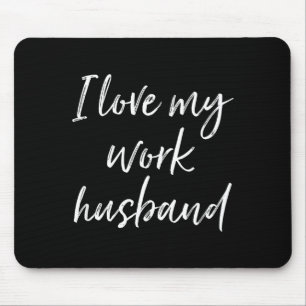 Ich liebe meinen Arbeitsmann für Arbeitsfrau lusti Mousepad