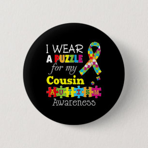 Ich liebe meinen autistischen Cousin Autismus-Aufk Button