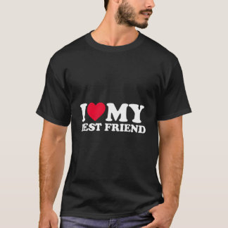 Ich liebe meinen besten Freund Er ist mein bester  T-Shirt