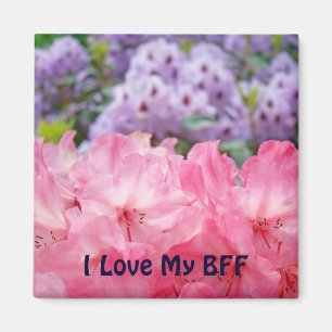 Ich liebe meinen BFF Magnet Leuchtend rosa Rhodies