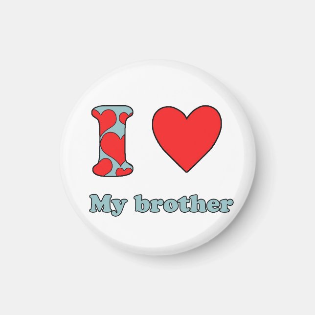 Ich Liebe meinen Bruder Magnet (Vorne)