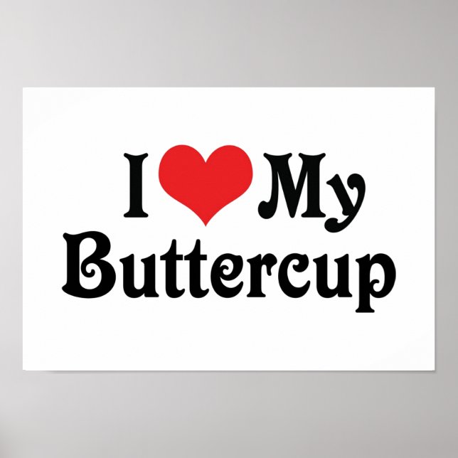 Ich Liebe meinen Buttercup Poster (Vorne)