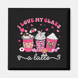 Ich liebe meinen Cl A Latte Valentinslehrer Mädche Magnet