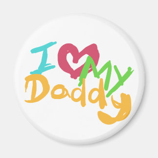 Ich Liebe meinen Daddy Magnet