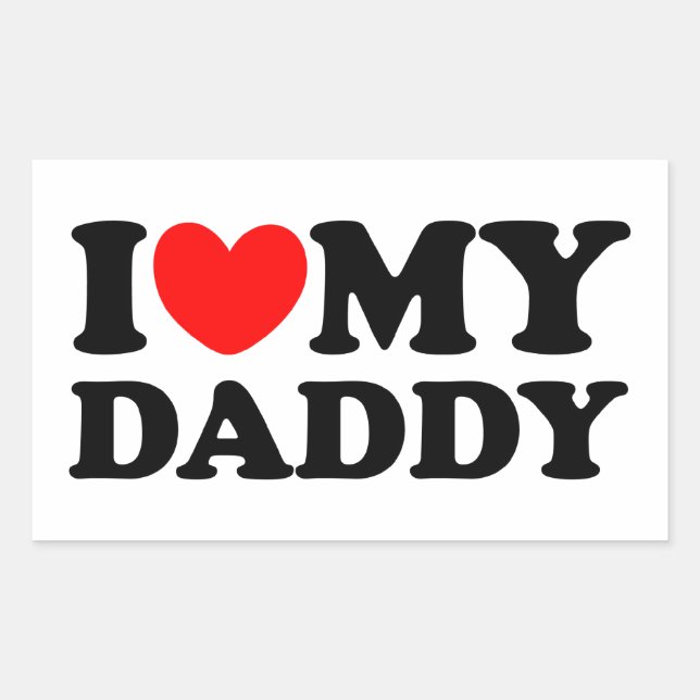 Ich Liebe meinen Daddy Rechteckiger Aufkleber (Vorderseite)