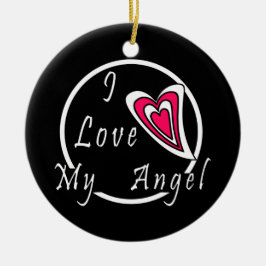 Ich Liebe meinen Engel Keramik Ornament