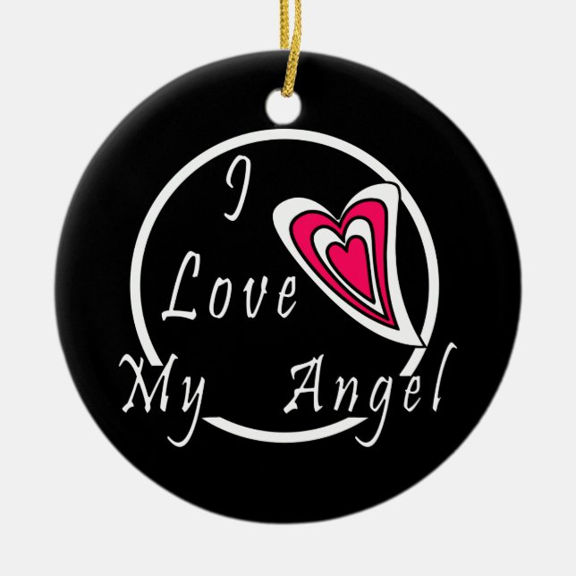 Ich Liebe meinen Engel Keramik Ornament (Vorne)