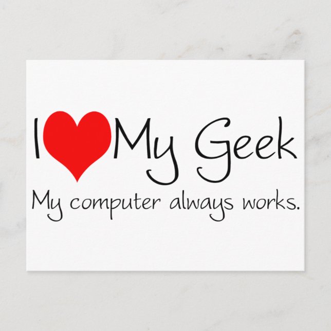 Ich Liebe meinen Geek Postkarte (Vorderseite)