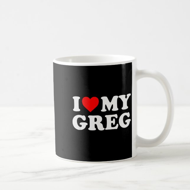 Ich liebe meinen Greg  Kaffeetasse (Rechts)
