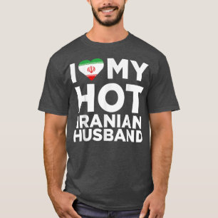 Ich liebe meinen heißen iranischen Ehemann Süße Ir T-Shirt