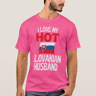 Ich liebe meinen heißen slowakischen Ehemann Slowa T-Shirt
