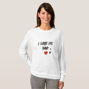 Ich liebe meinen Hund T-Shirt