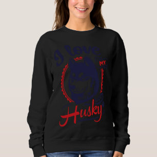 Ich Liebe meinen Husky Hund perfekt für Husky Sweatshirt