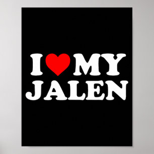 Ich liebe meinen Jalen Poster