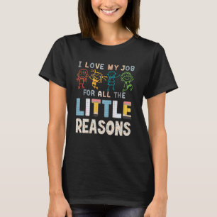 Ich liebe meinen Job aus all den kleinen Gründen L T-Shirt