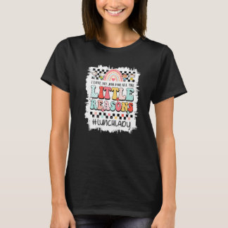 Ich liebe meinen Job aus all den kleinen Gründen L T-Shirt