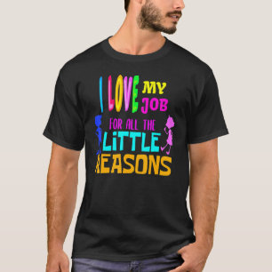 Ich Liebe meinen Job Lieblingslehrer zurück an die T-Shirt