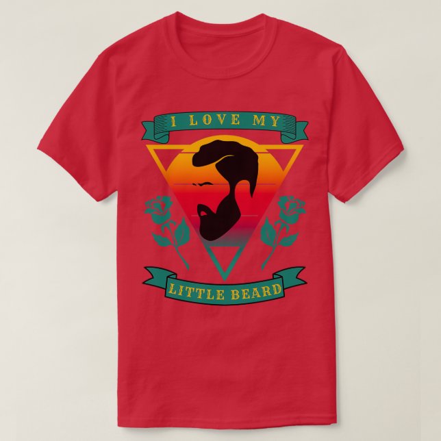 Ich Liebe meinen kleinen Bart 34 T-Shirt (Design vorne)