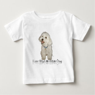 Ich liebe meinen kleinen weißen Hund - Havanese Baby T-shirt
