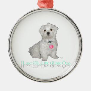 Ich liebe meinen kleinen weißen Hund - Malteser ! Ornament Aus Metall
