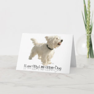 Ich liebe meinen kleinen weißen Hund - Westie Karte