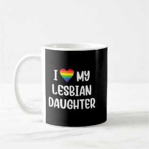 Ich Liebe meinen lesbischen Tochter-Vater für unte Kaffeetasse