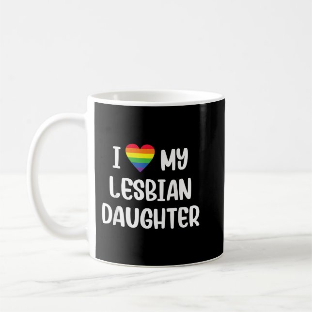 Ich Liebe meinen lesbischen Tochter-Vater für unte Kaffeetasse (Links)