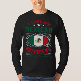 Ich liebe meinen mexikanischen Freund T-Shirt