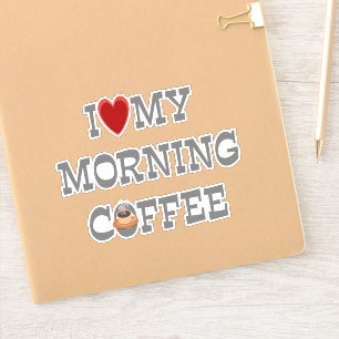 Ich liebe meinen Morgenkaffee Aufkleber