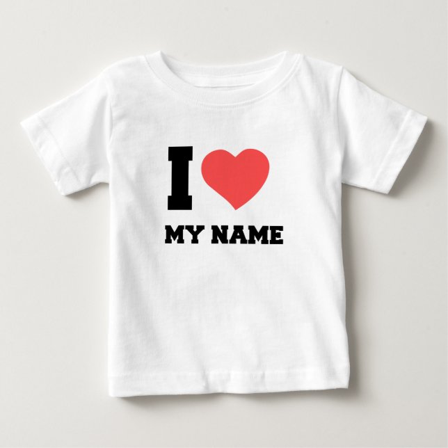 ICH LIEBE MEINEN NAMEN BABY T-SHIRT (Vorderseite)