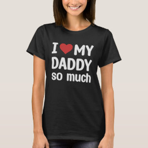 Ich Liebe meinen Papa so sehr, dass ich meinen Pap T-Shirt