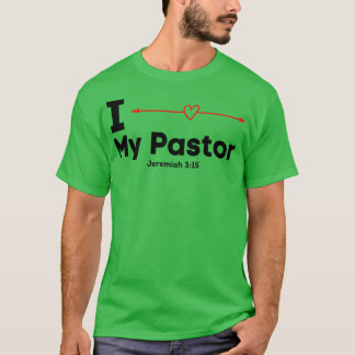 Ich Liebe meinen Pastor T-Shirt