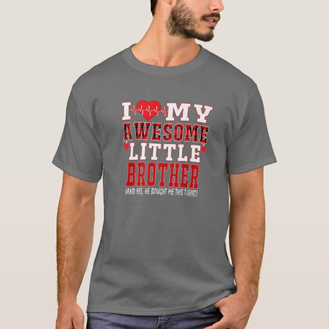 Ich Liebe meinen Phantastischen kleinen Bruder und T-Shirt (Vorderseite)