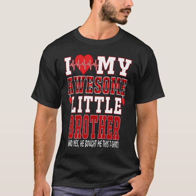 Ich Liebe meinen Phantastischen kleinen Bruder und T-Shirt (Vorderseite)