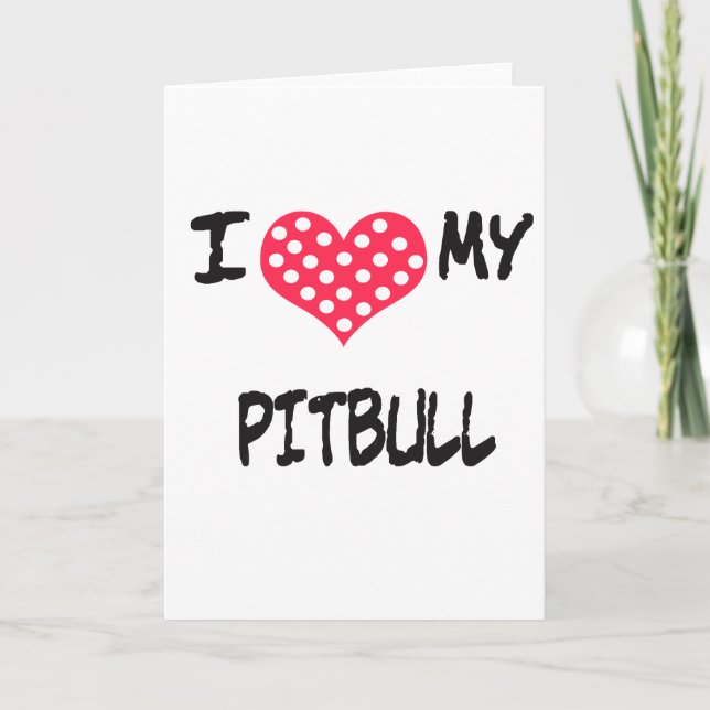 Ich Liebe meinen Pitbull Karte (Vorderseite)