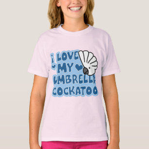 Ich Liebe meinen Schirm-Cockatoo-T - Shirt