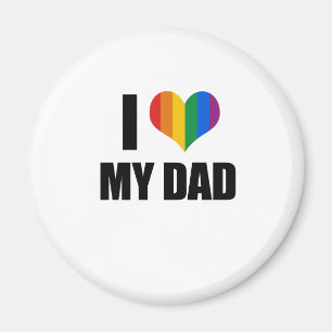 Ich Liebe meinen schwulen Vater Magnet