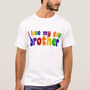 Ich Liebe meinen Schwulenbrüder T-Shirt