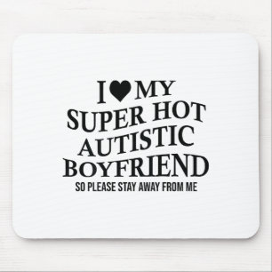 Ich liebe meinen superheißen autistischen Freund L Mousepad