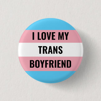 Ich Liebe meinen Trans Boyfriend Button