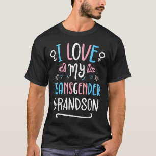 Ich liebe meinen transgender Enkel Lgbt Trans Prid T-Shirt
