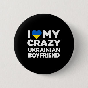 Ich liebe meinen verrückten ukrainischen Freund, s Button
