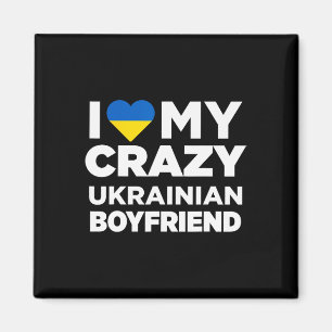 Ich liebe meinen verrückten ukrainischen Freund, s Magnet