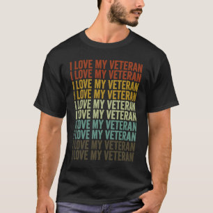 Ich Liebe meinen Veteranen-Tag stolz militärisch T-Shirt
