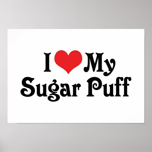 Ich Liebe meinen Zuckerpuff Poster (Vorne)