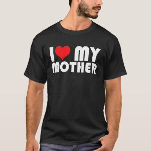 Ich Liebe meiner Mutter, ich höre mein T-Shirt am
