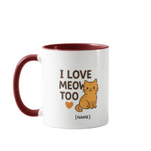 ICH LIEBE MIAU AUCH Tasse – Personalisiert | Name 