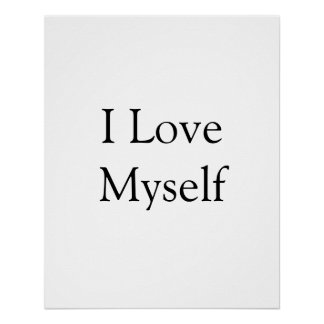 Ich Liebe mich inspirierend motivierend Namen hinz Poster