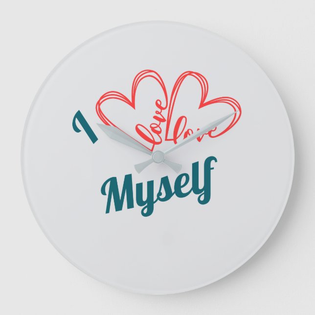 Ich liebe mich selbst - Selbstfürsorge-Button Große Wanduhr (Vorderseite)